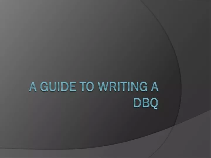 a guide to writing a dbq