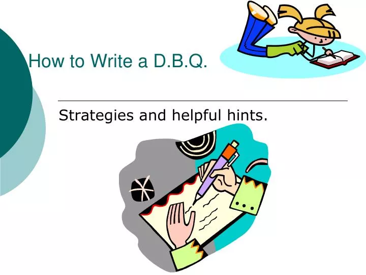 how to write a d b q