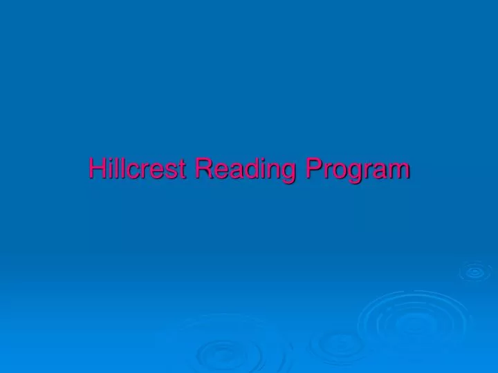 hillcrest reading program