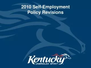 2010 Self-Employment Policy Revisions