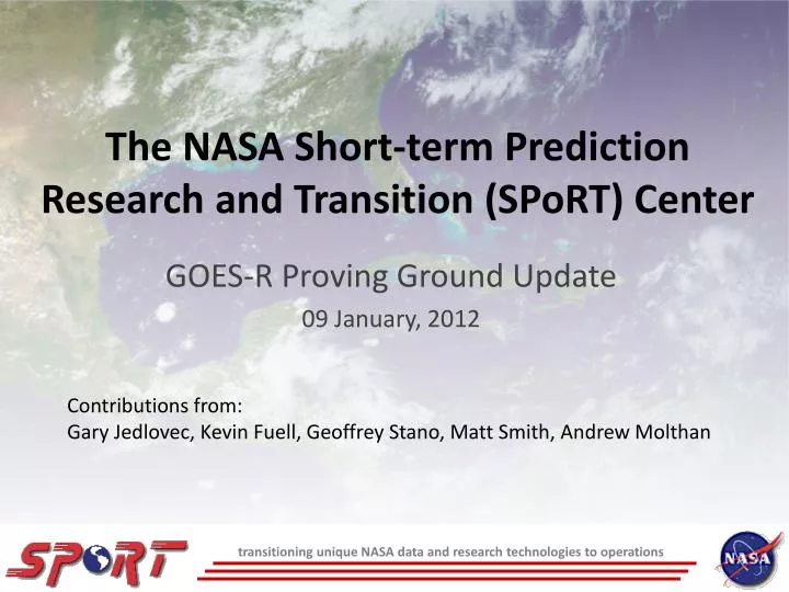 the nasa short term prediction research and transition sport center