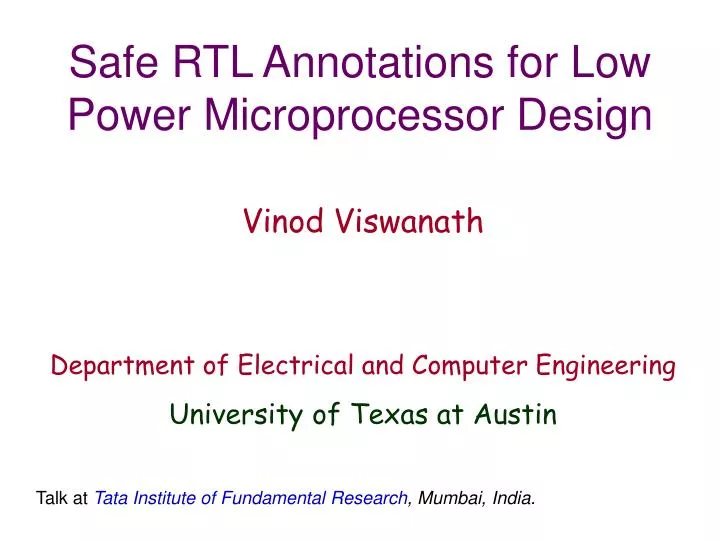safe rtl annotations for low power microprocessor design