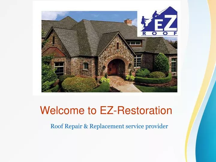 welcome to ez restoration