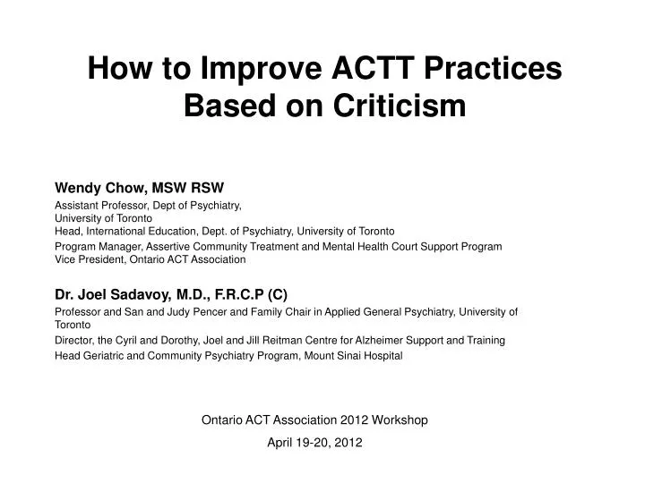 how to improve actt practices based on criticism
