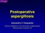 Postoperative aspergillosis