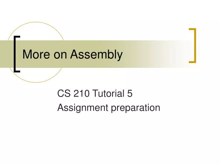 more on assembly