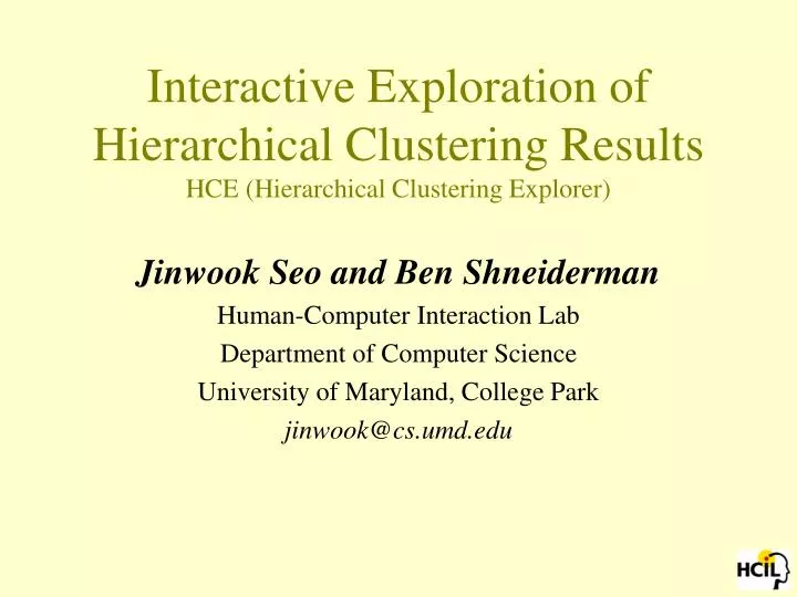 interactive exploration of hierarchical clustering results hce hierarchical clustering explorer