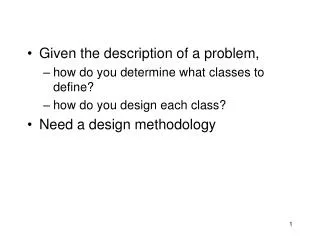 Given the description of a problem, how do you determine what classes to define?