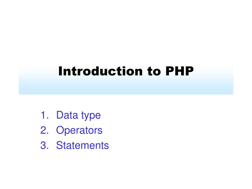 PPT - Introduction to PHP PowerPoint Presentation, free download - ID ...