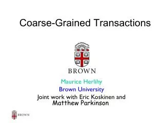 Coarse-Grained Transactions