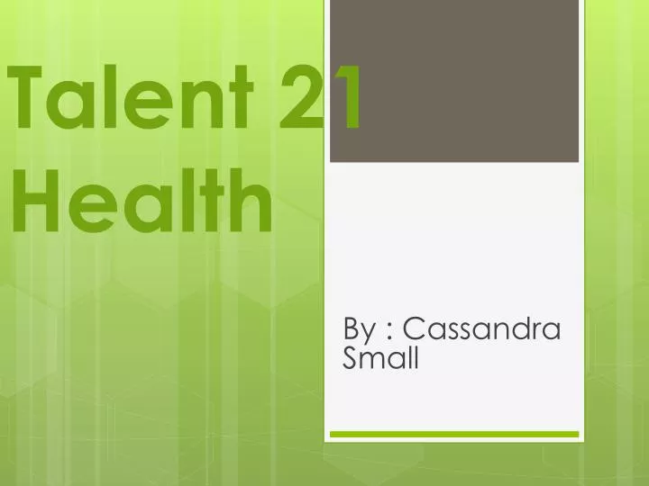 talent 21 health