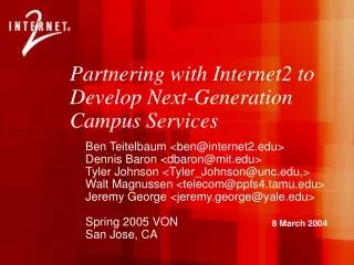 Partnering with Internet2 to Develop Next-Generation Campus Services