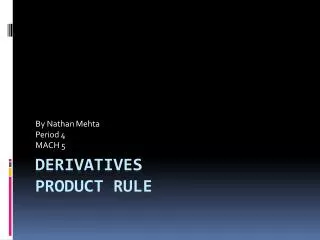 Derivatives Product Rule