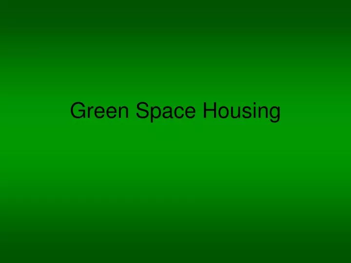 green space housing