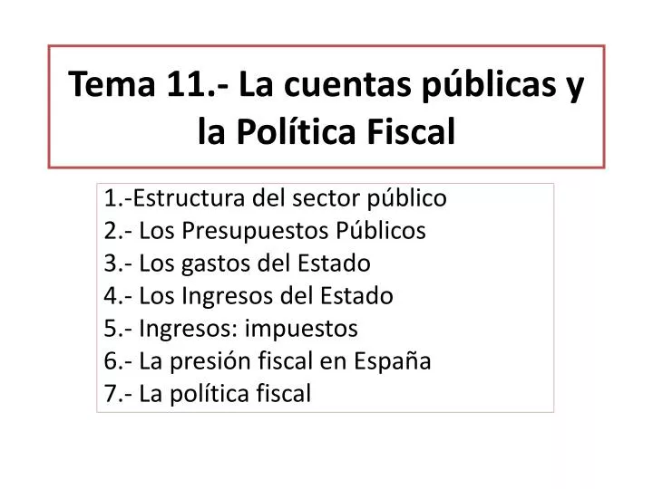 tema 11 la cuentas p blicas y la pol tica fiscal