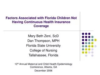 Factors Associated with Florida Children Not Having Continuous Health Insurance Coverage