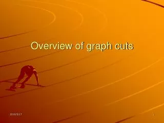 Overview of graph cuts
