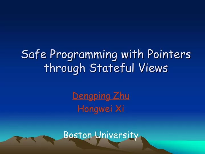 safe programming with pointers through stateful views
