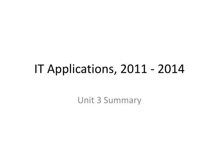 it applications 2011 2014