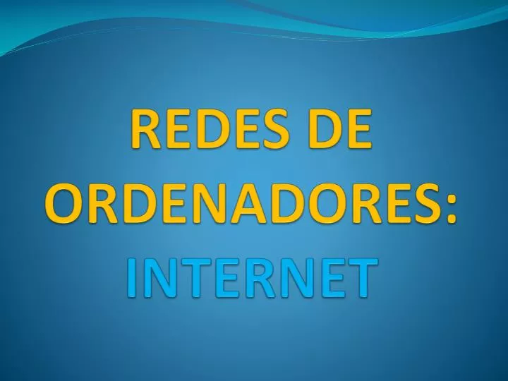 redes de ordenadores internet