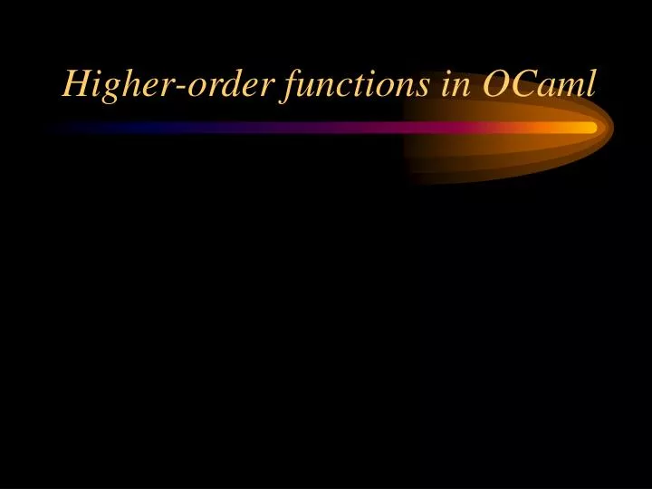 higher order functions in ocaml