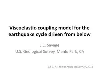 Viscoelastic -coupling model for the earthquake cycle driven from below