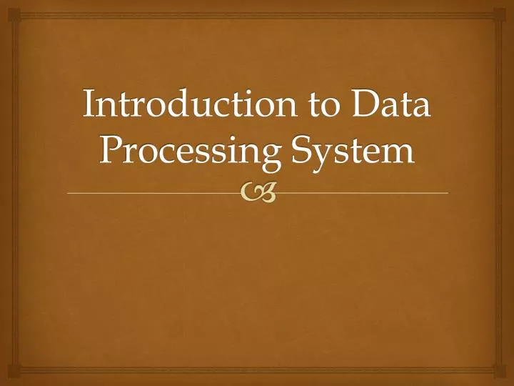 introduction to data processing system