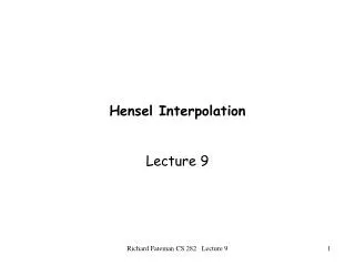 Hensel Interpolation