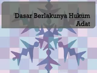 dasar berlakunya hukum adat
