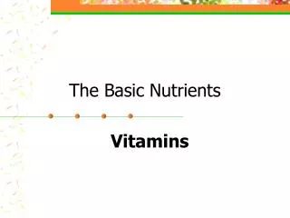 The Basic Nutrients