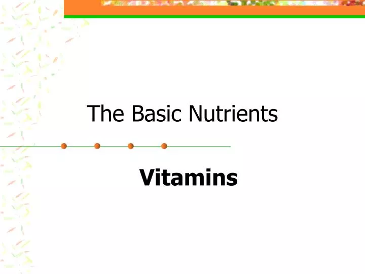 the basic nutrients