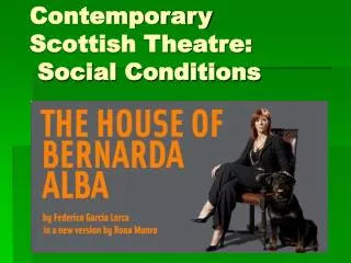 Contemporary Scottish Theatre: Social Conditions