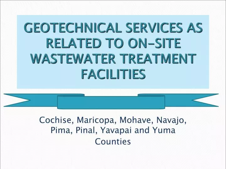 geotechnical services as related to on site wastewater treatment facilities