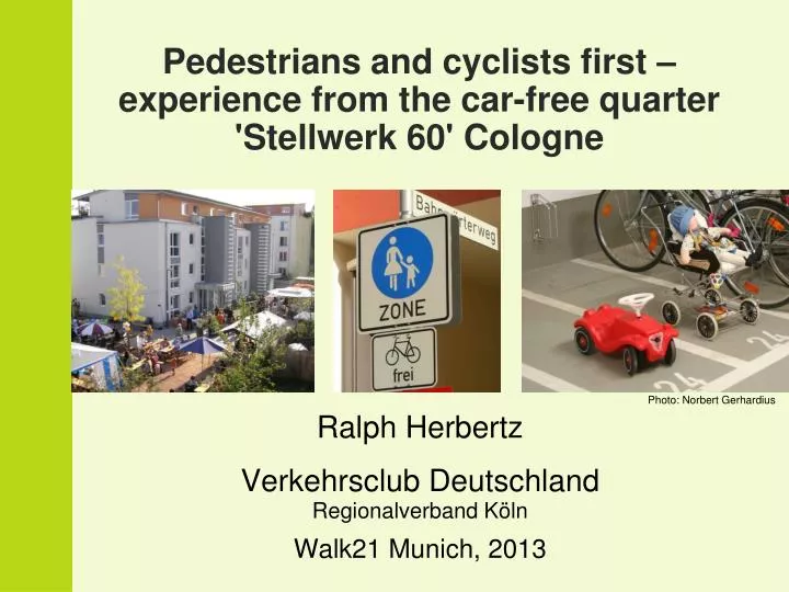 pedestrians and cyclists first experience from the car free quarter stellwerk 60 cologne