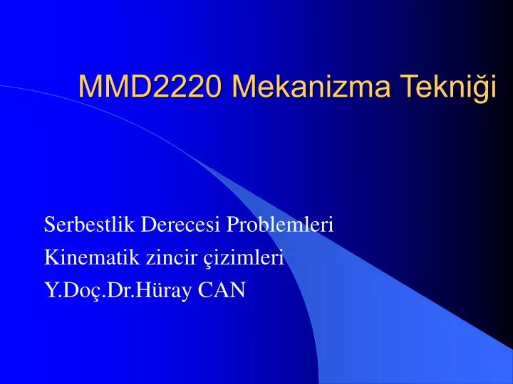 mmd2220 mekanizma tekni i