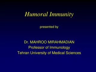 Humoral Immunity presented by