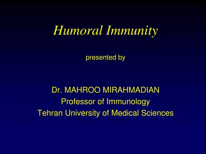 humoral immunity presented by