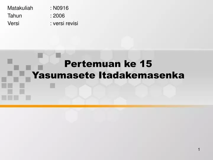 pertemuan ke 15 yasumasete itadakemasenka