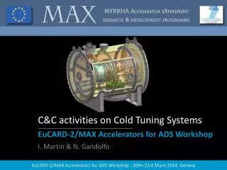 C&amp;C activities on Cold Tuning Systems