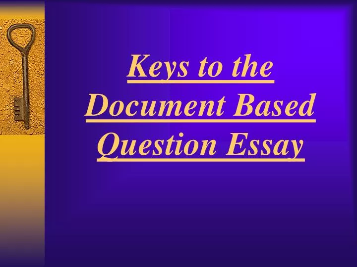 keys to the document based question essay
