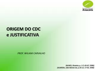 origem do cdc e justificativa