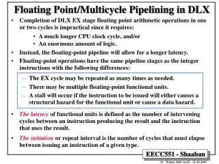 Floating Point/Multicycle Pipelining in DLX