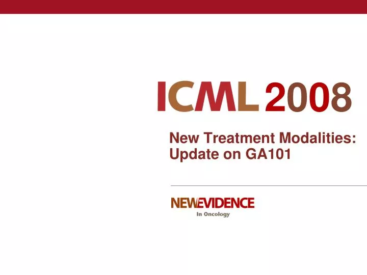 new treatment modalities update on ga101