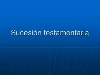 sucesi n testamentaria