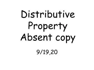 Distributive Property Absent copy