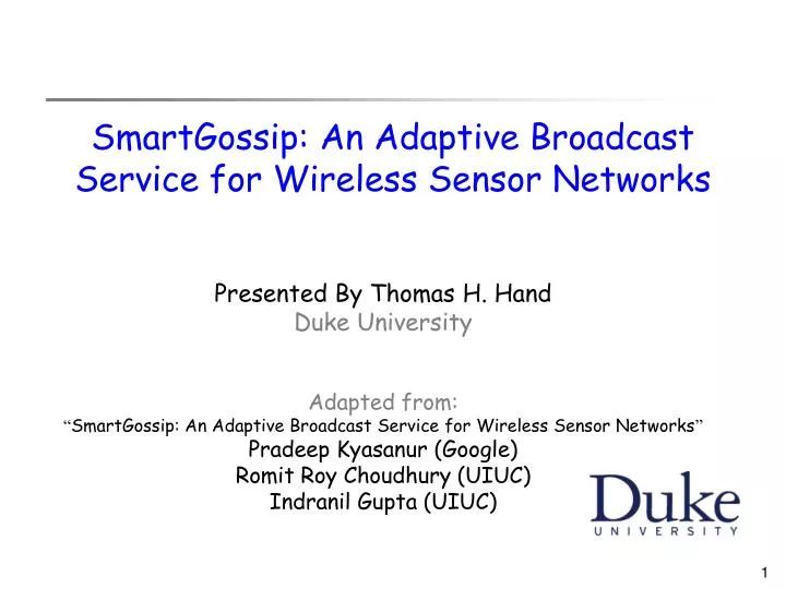 smartgossip an adaptive broadcast service for wireless sensor networks