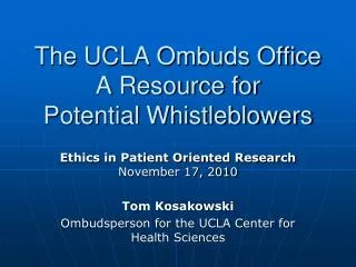 The UCLA Ombuds Office A Resource for Potential Whistleblowers