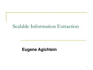 Scalable Information Extraction
