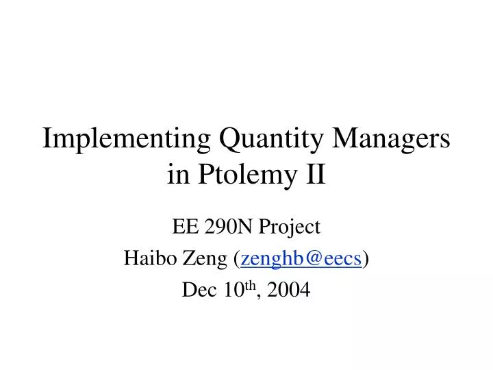 implementing quantity managers in ptolemy ii