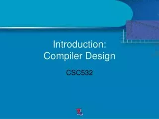 Introduction: Compiler Design